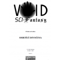 Void: Sci-Fantasy: Smrtící divočina Void: Sci-Fantasy: Smrtící divočina